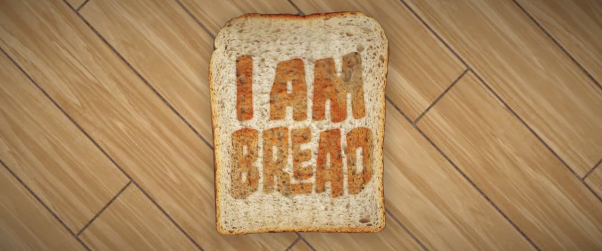 I Am Bread