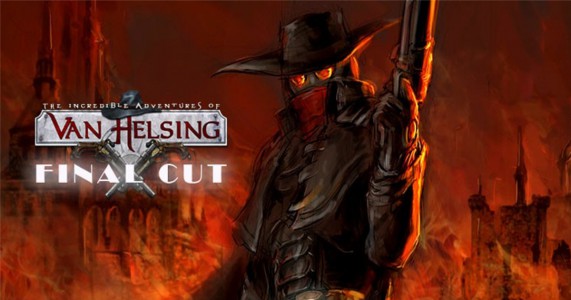 The Incredible Adventures of Van Helsing : Final Cut