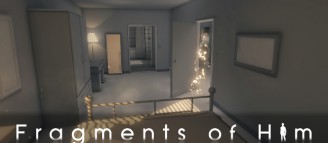 Fragments of Him