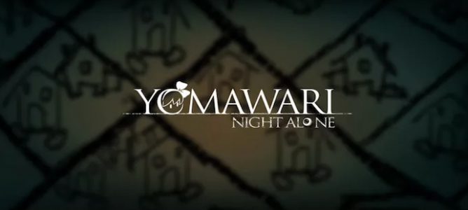 Yomawari : Night Alone – Cauchemar dans la nuit noire