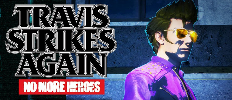 Travis Strike Again – No More Heroes