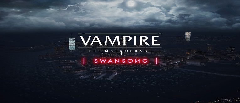 Vampire : The Mascarade – Swansong